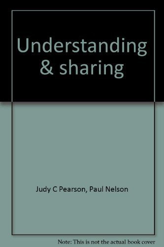 Understanding & sharing: An introduction to speech communication / Annotated Instructor's Edition