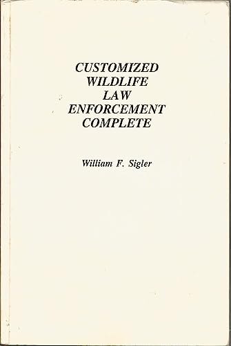 Customized Wildlife Law Enforcement
