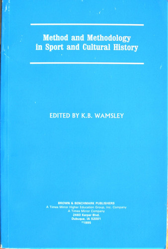 Method and Methodology in Sport and Cultural History