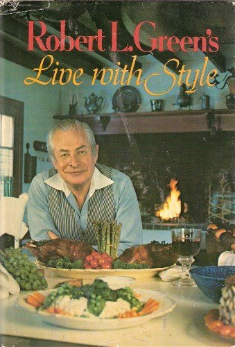 Robert L. Green's Live with Style