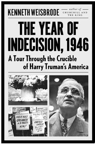 The Year of Indecision, 1946
