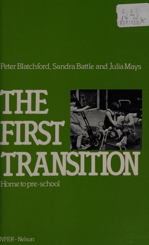 The First Transition: Home to Pre-School