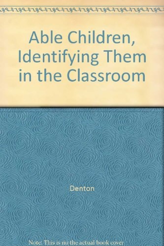 Able Children, Identifying Them in the Classroom