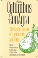 From Columbus to ConAgra: The Globalization of Agriculture and Food