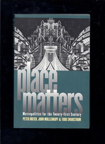 Place Matters: Metropolitics For The Twenty-First Century