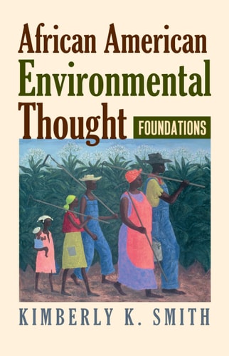 African American Environmental Thought Foundations