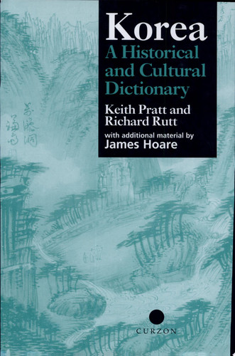 Korea: a historical and cultural dictionary