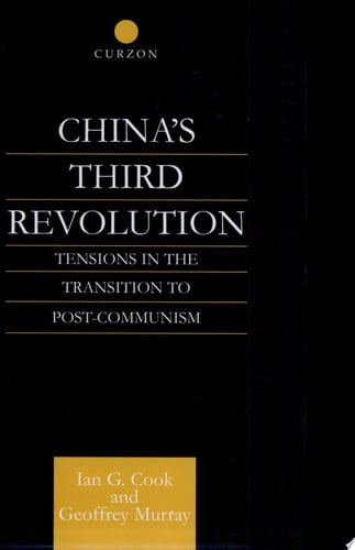 China's third revolution: tensions in the transition towards a post-Communist China
