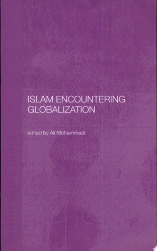 Islam Encountering Globalization