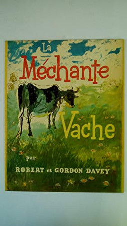 La Méchante vache