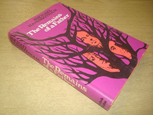 The remains of a father: a novel