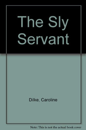 The sly servant