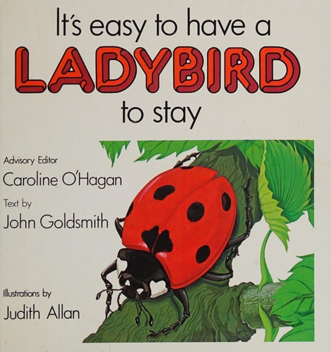 It's Easy to Have a Ladybird to Stay