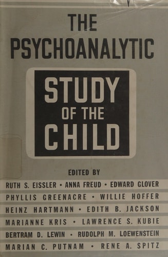 The Psychoanalytic Study of the Child