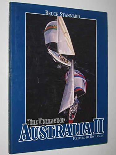 The Triumph of Australia II The America's Cup Challenge of 1983