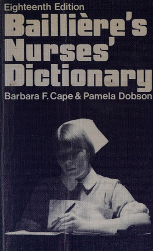 Baillière's Nurses' Dictionary