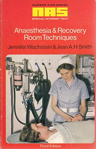 Anaesthesia and Recovery Room Techniques
