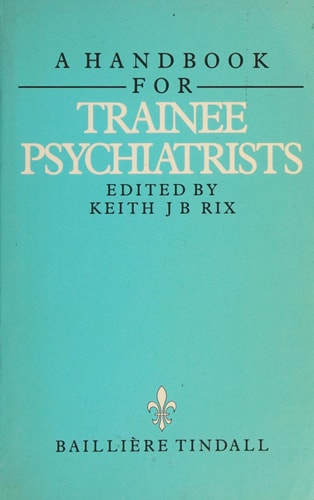A Handbook for Trainee Psychiatrists