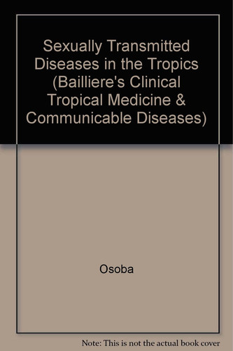 Sexually Transmitted Diseases in the Tropics