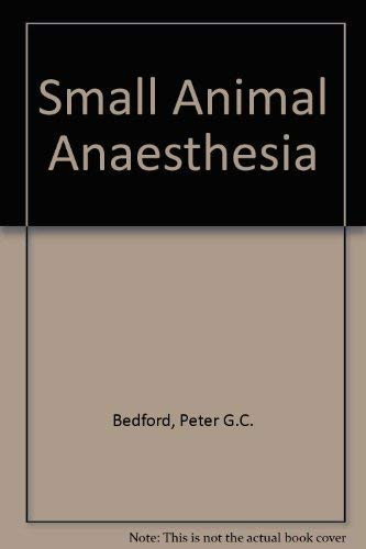 Small Animal Anaesthesia The Increased-risk Patient
