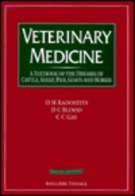 Veterinary Medicine A Textbook of the Diseases of Cattle, Sheep, Pigs, Goats and Horses