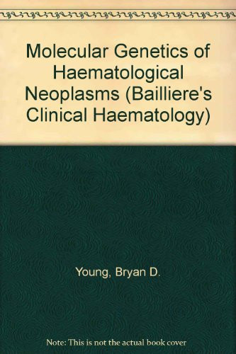 The Molecular Genetics of Haematological Malignancy