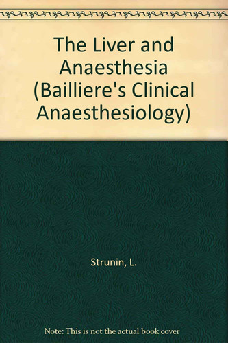Clinical Anaesthesiology - 6.4 - the Liver and Anaesthesia