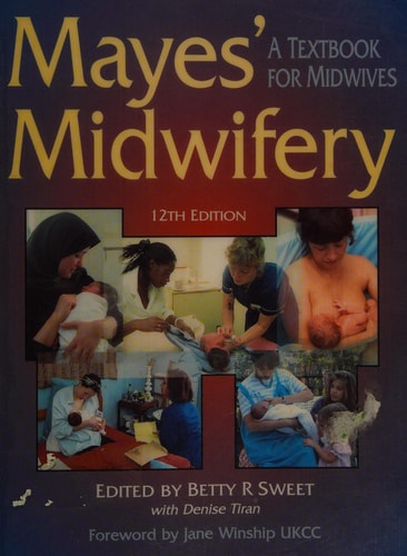 Mayes' Midwifery: A Textbook for Midwives