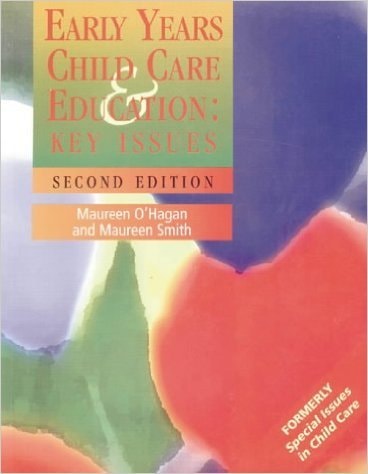 Early Years Child Care and Education Key Issues