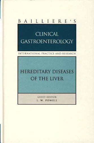 Baillière's Clinical Gastroenterology International Practice and Research. Hereditary diseases of the liver