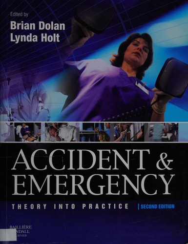 Accident & Emergency Theory Into Practice