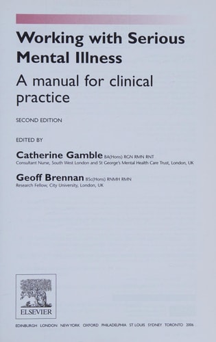 Working With Serious Mental Illness A Manual for Clinical Practice