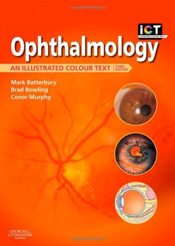Ophthalmology An Illustrated Colour Text