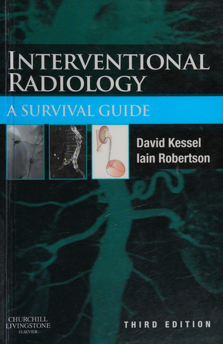 Interventional Radiology A Survival Guide