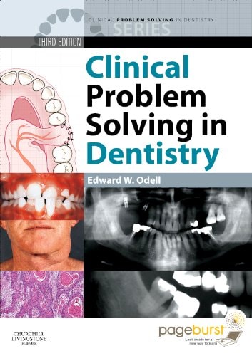 Clinical Problem Solving in Dentistry