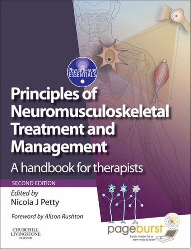 Principles of Neuromusculoskeletal Treatment and Management E-Book A Handbook for Therapists