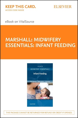 Midwifery Essentials: Infant feeding - Elsevier eBook on VitalSource (Retail Access Card): Volume 5 (Volume 5) (Midwifery Essentials, Volume 5)