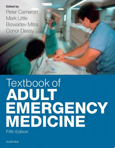 Textbook of Adult Emergency Medicine E-Book Textbook of Adult Emergency Medicine E-Book
