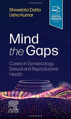 Mind the Gaps Cases in Gynaecology, Sexual and Reproductive Health