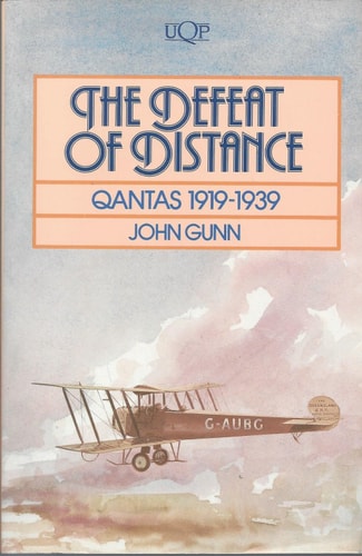 The Defeat of Distance, Qantas 1919-1939