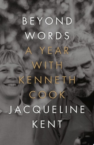 Beyond Words A Year with Kenneth Cook