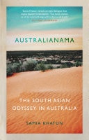 Australianama The South Asian Odyssey in Australia
