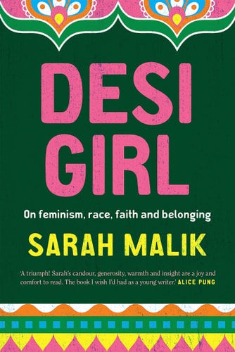 Desi Girl On Feminism, Race, Faith and Belonging