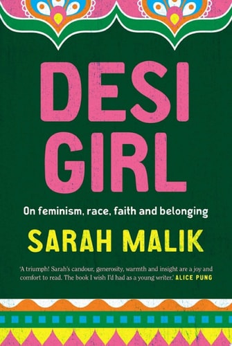 Desi Girl On feminism, race, faith and belonging