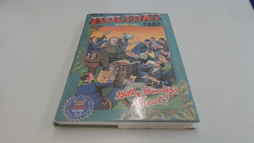 Greyfriars Holiday Annual 1982
