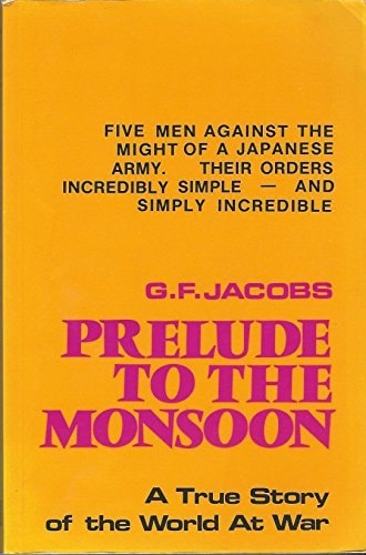Prelude to the Monsoon