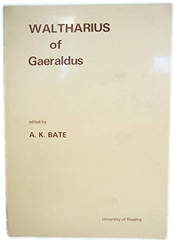Waltharius of Gaeraldus (Reading University Medieval and Renaissance Latin texts) (Latin Edition)