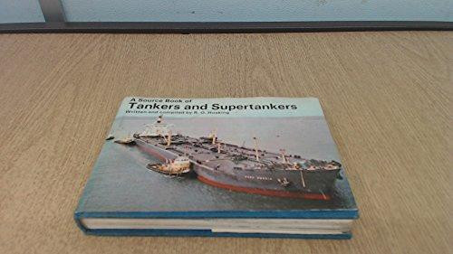 A Source Book of Tankers and Supertankers