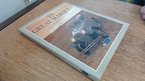 101 Great Marques, The Patrick Collection's Celebration of the Centenary of Motoring