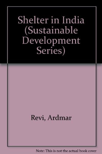 Shelter in India (Sustainable Development Series)